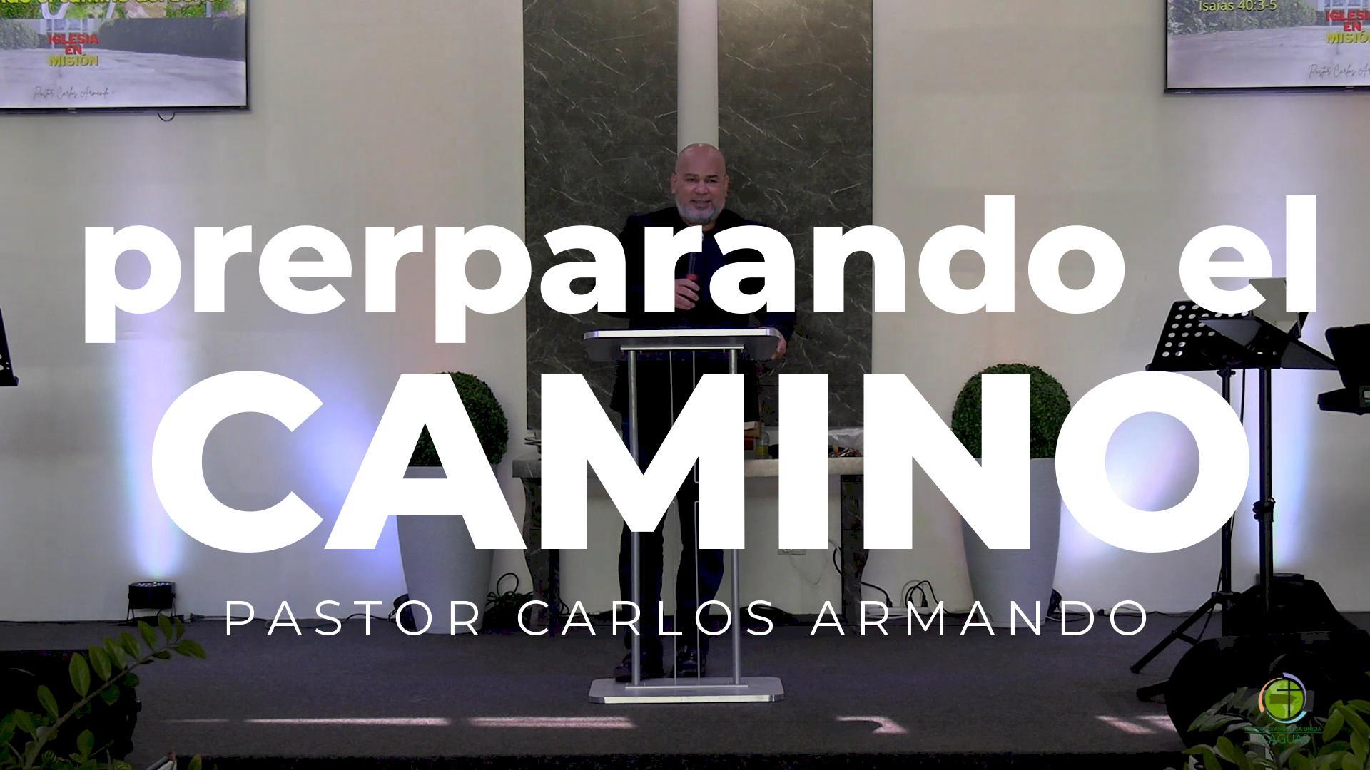 Preparando el camino del Señor