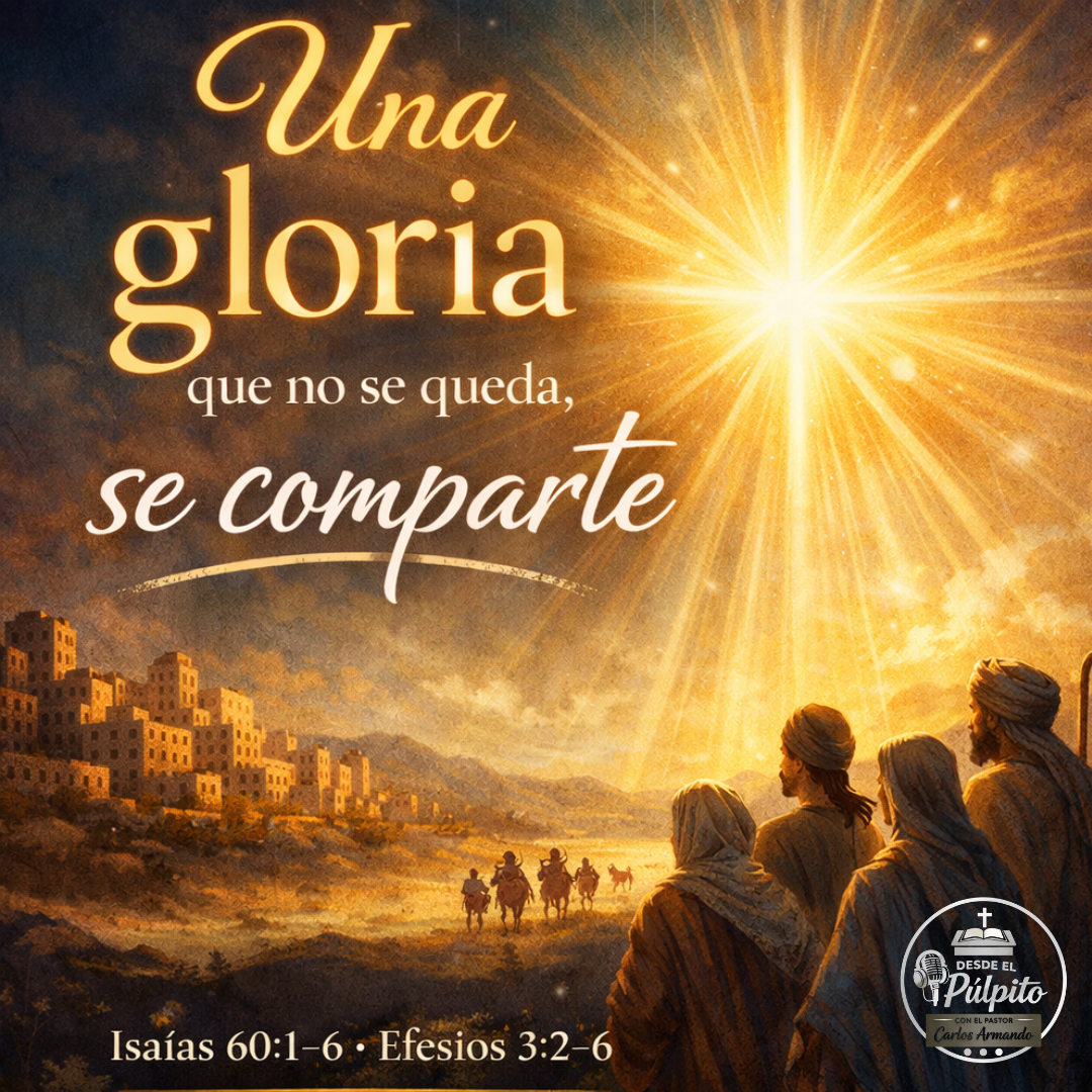 Una gloria que no se queda, se comparte